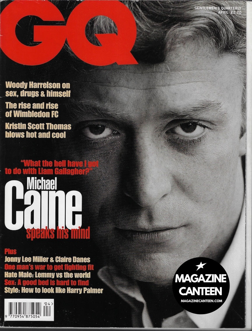 GQ Magazine April 1997 - Michael Caine jonny lee miller