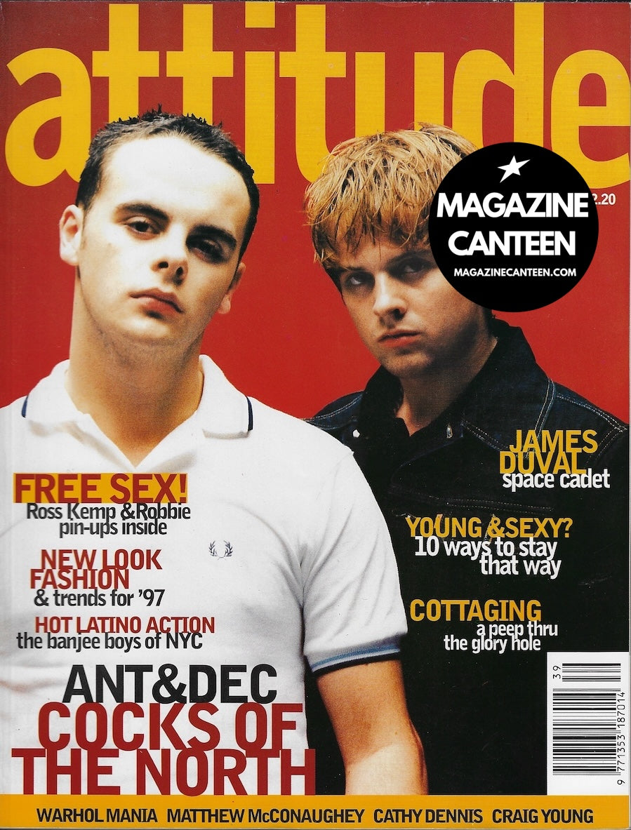 Attitude Magazine - Ant and Dec JAMES DUVAL Cathy Dennis