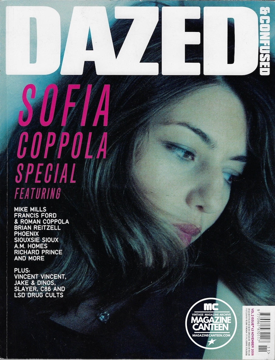 Dazed & Confused Magazine - SOFIA COPPOLA Matt Irwin Ari Marcopoulas