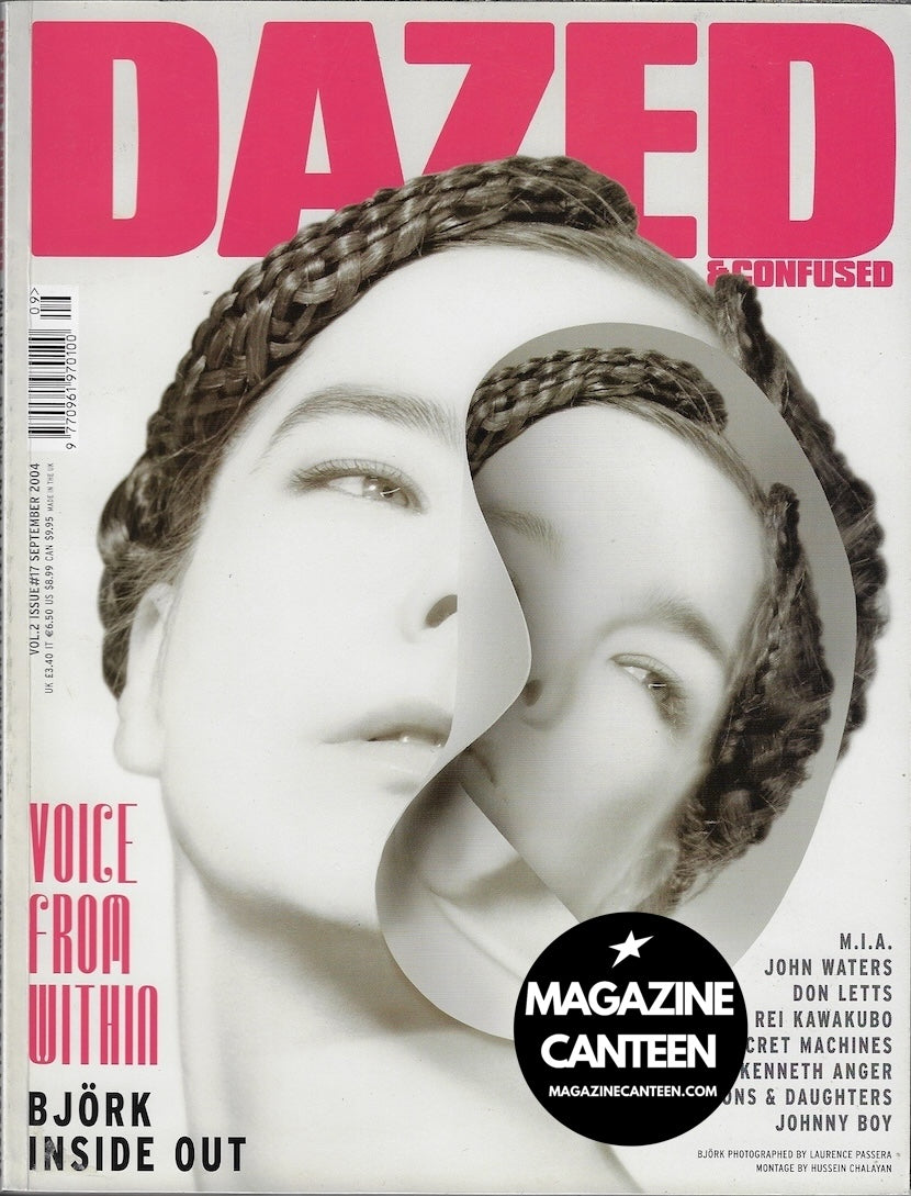 Dazed & Confused Magazine - BJORK Don Letts JOHN WATERS 2004