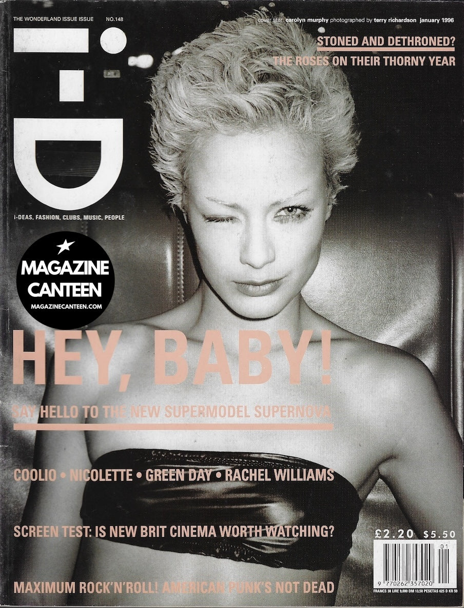 I-D Magazine 148 - Carolyn Murphy Stone Roses Rachel Williams