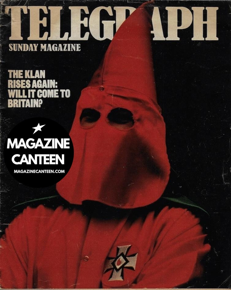 The Telegraph Magazine - The Ku Klux Klan 1970s Far Right in Britain