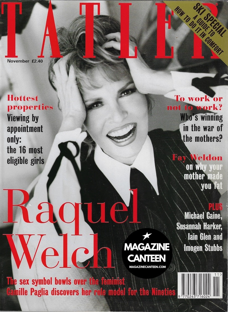 Tatler Magazine - Raquel WELCH Susannah HARKER Iain Glen