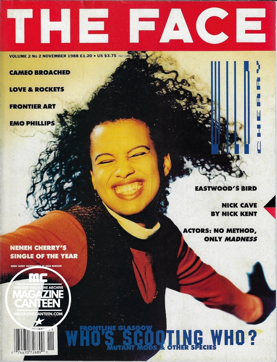 The Face Magazine 1988 - NENEH CHERRY Mutant Mods NICK CAVE