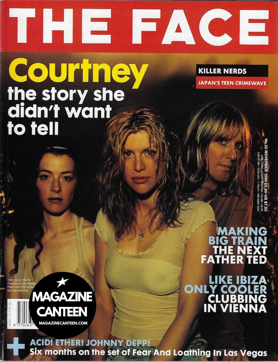 The Face Magazine 1998 - COURTNEY LOVE Hole JOHNNY DEPP Michael Stipe