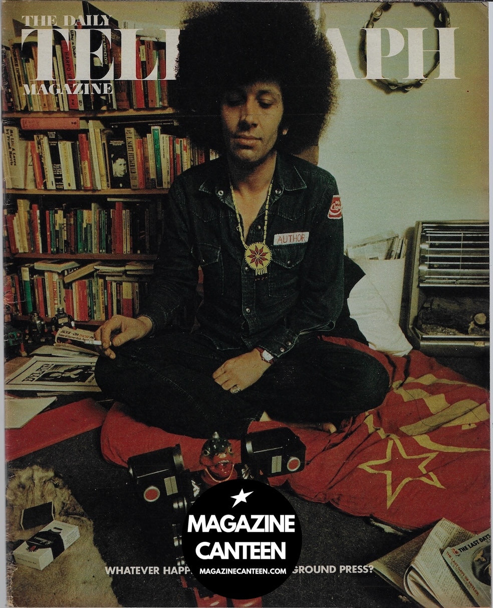 The Telegraph Magazine - OZ Mick Farren THE UNDERGROUND PRESS 1973