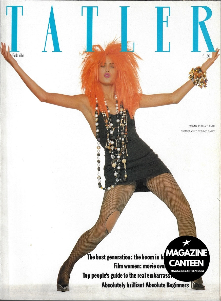 Tatler Magazine - YASMIN LE BON David Bailey PATSY KENSIT Paula Yates