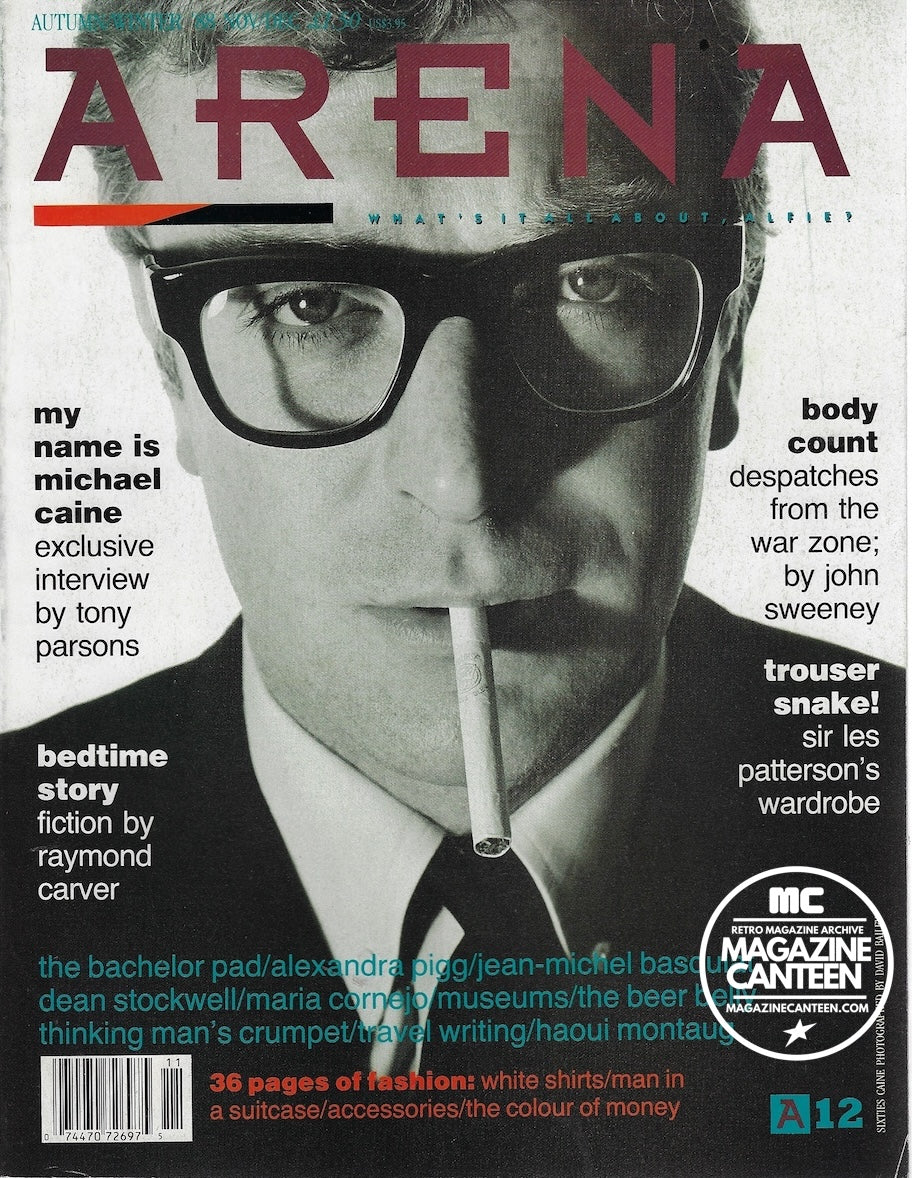 Arena Magazine - Michael Caine BARRY HUMPHRIES Maria Cornejo