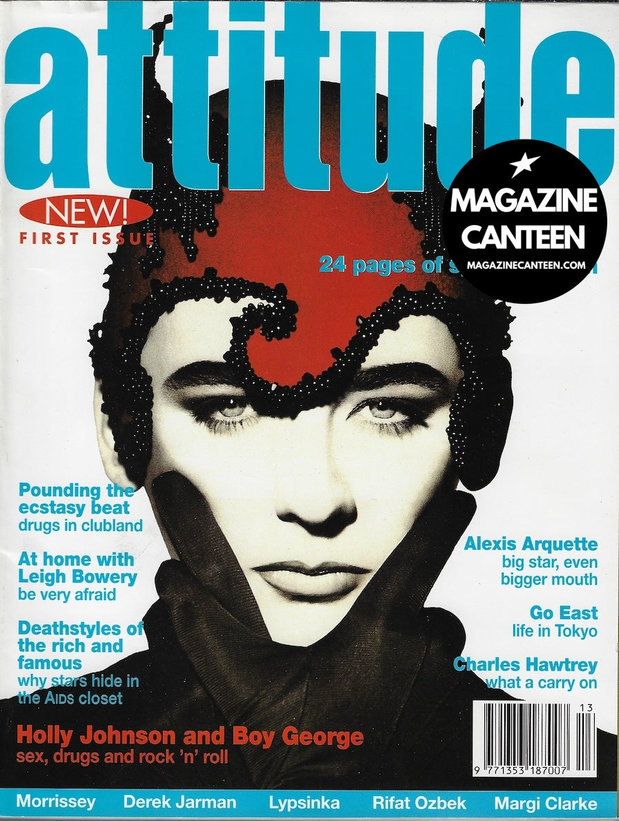 Attitude Magazine 1 - BOY GEORGE Leigh Bowery HOLLY JOHNSON