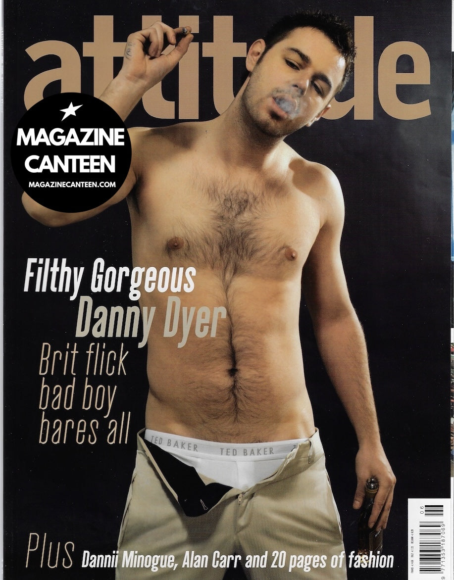 Attitude Magazine 146 - Danny Dyer ALAN CARR Dannii Minogue