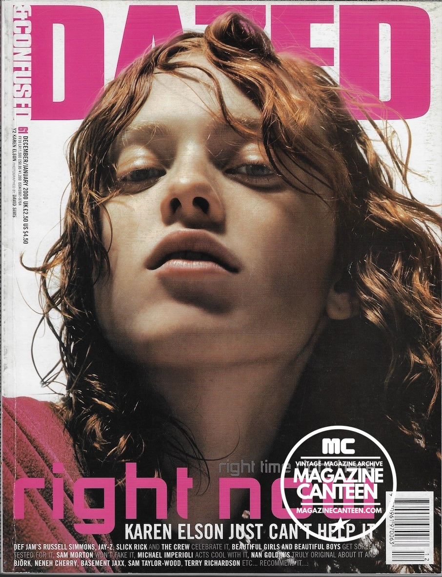Dazed & Confused Magazine - Karen Elson SAMANTHA MORTON Nan Goldin 2000