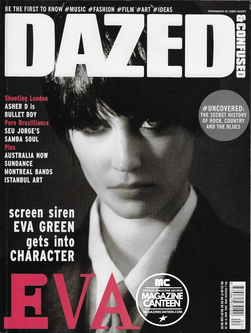 Dazed & Confused Magazine - EVA GREEN Kim Noorda MARINA PEREZ 2005