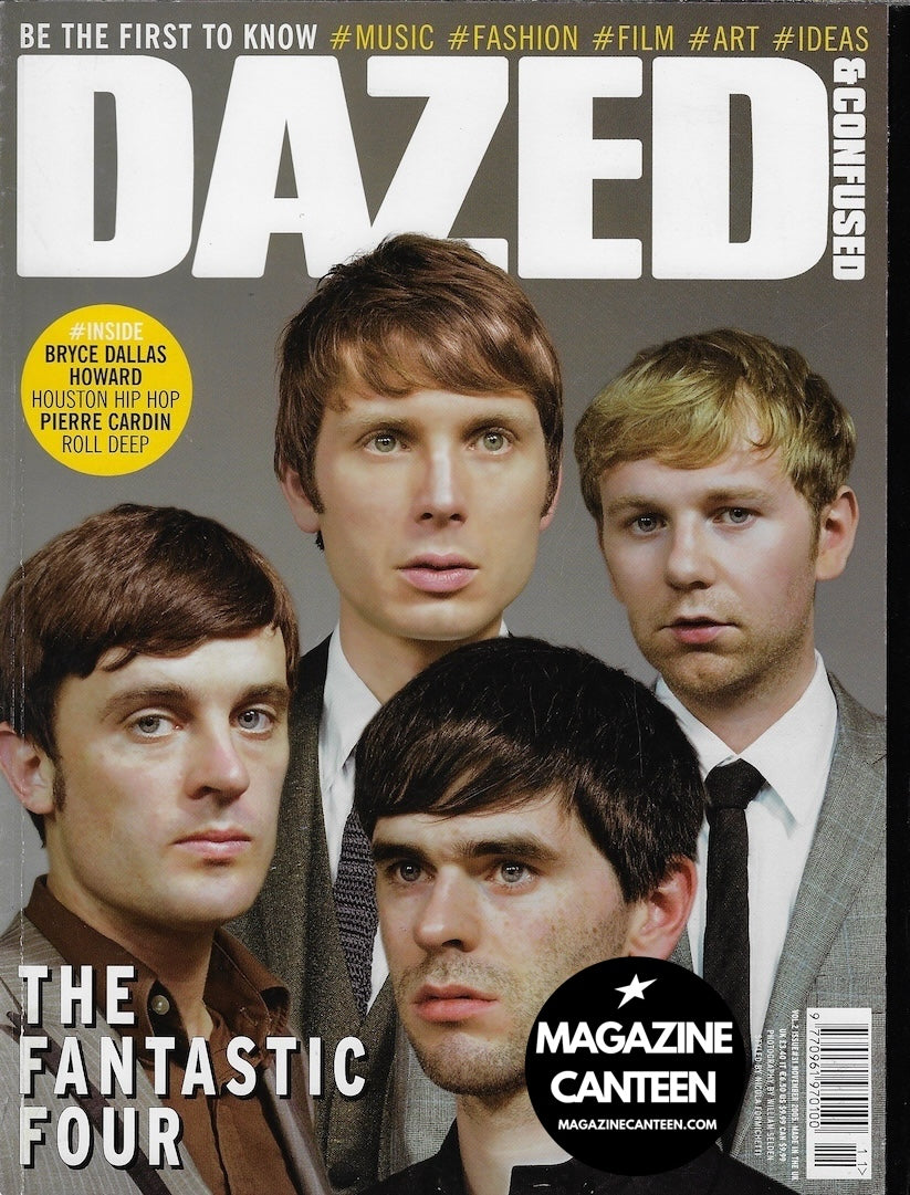 Dazed & Confused Magazine - Franz Ferdinand PIERRE CARDIN Bryce Dallas Howard