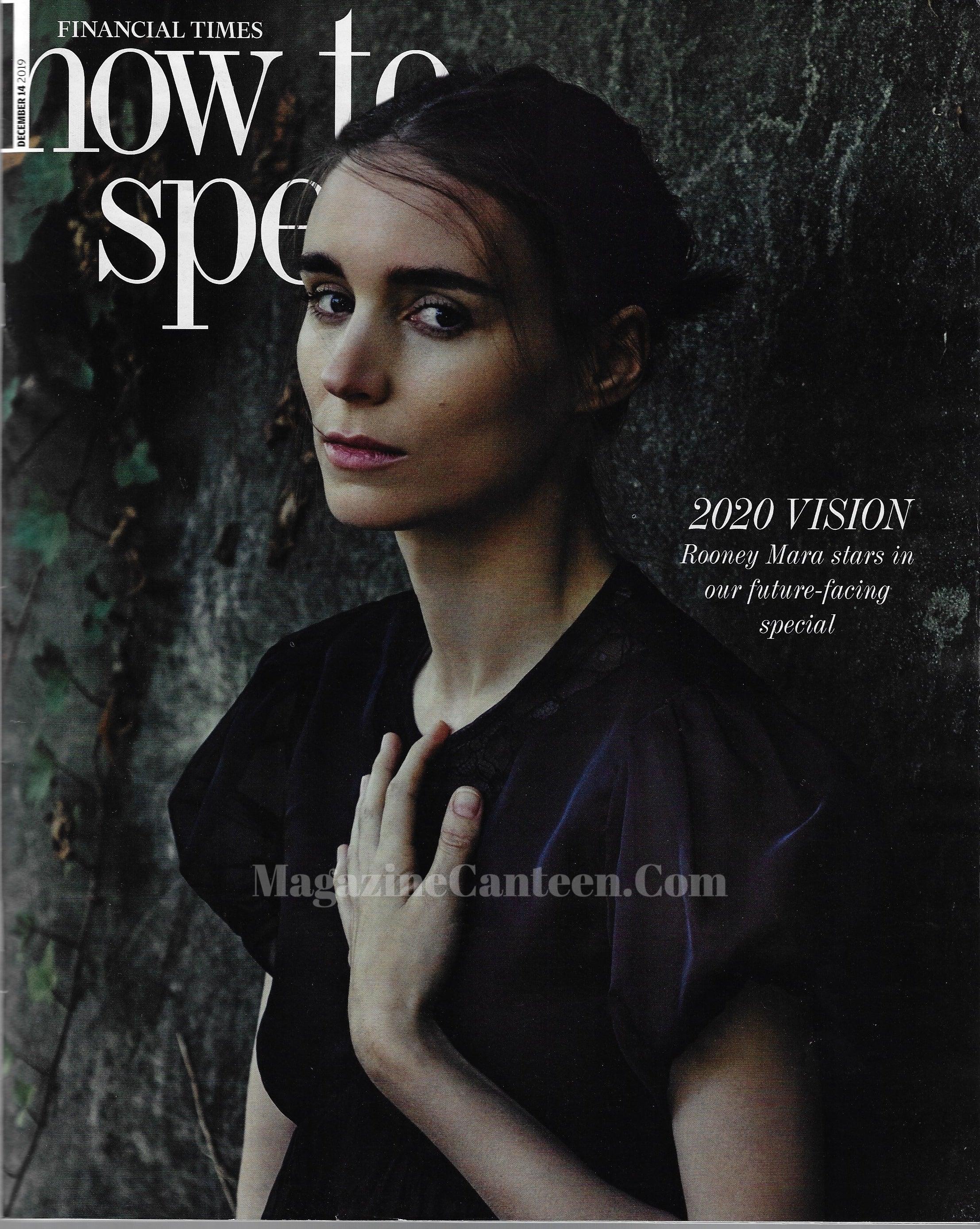 How To Spend It Magazine Rooney Mara Magazine Canteen How to spend it magazine rooney mara magazine canteen