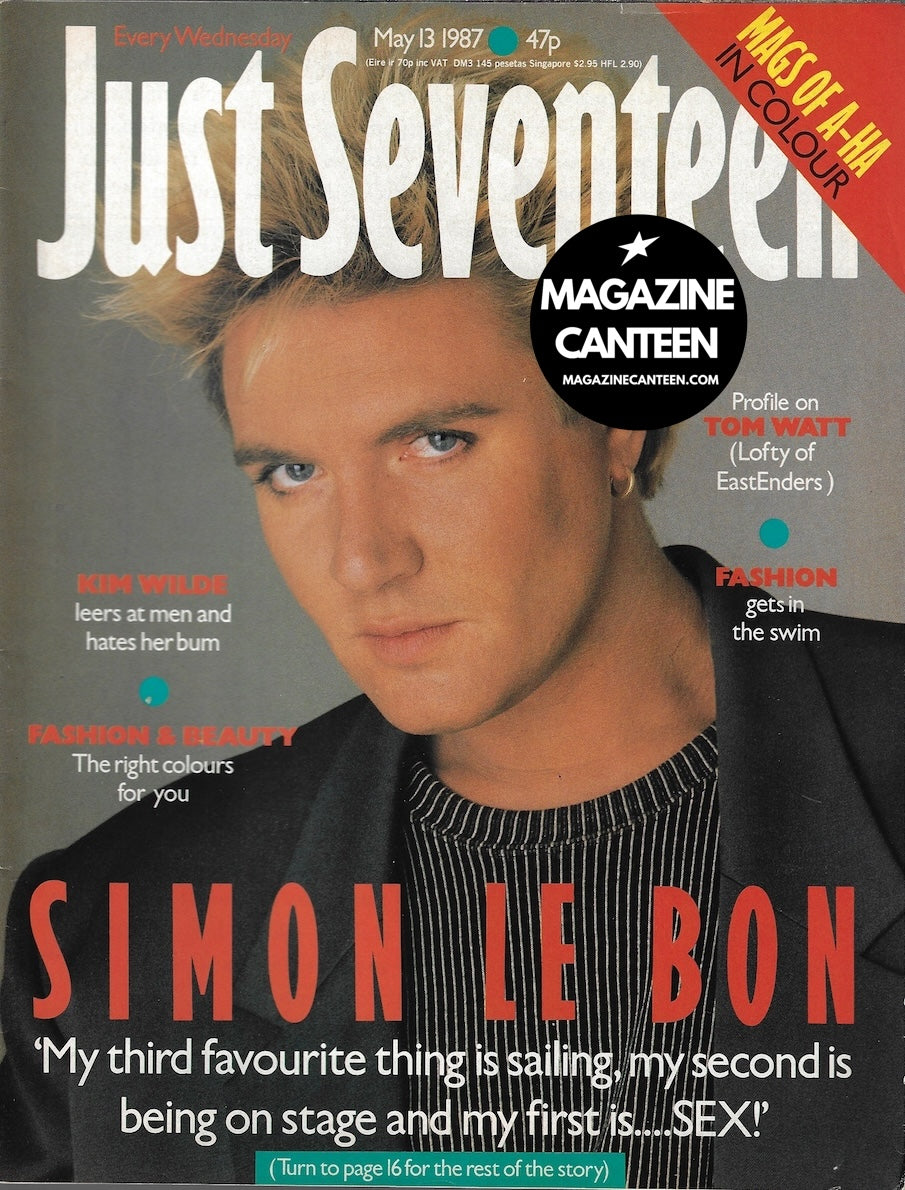 Just Seventeen Magazine - Simon Le Bon DURAN Kim Wilde – magazine canteen
