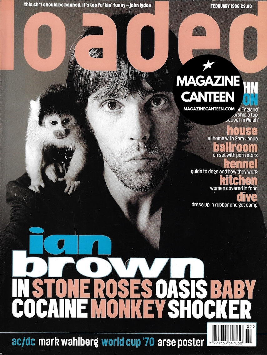 Loaded Magazine - Ian Brown THE STONE ROSES Samantha Janus
