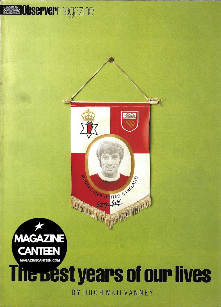 The Observer Magazine - George Best JONATHAN SIMMS Courtney Pine ...