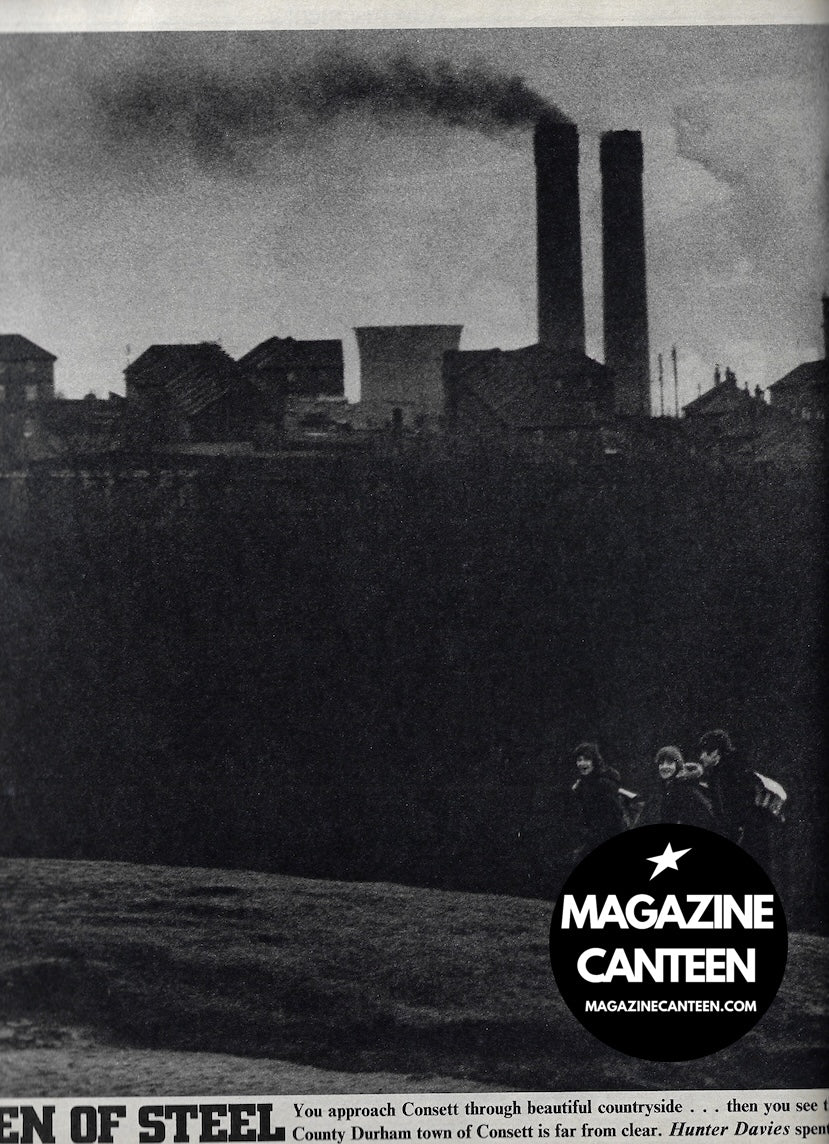 The Sunday Times Magazine - DON MCCULLIN Men Of Steel CONSETT
