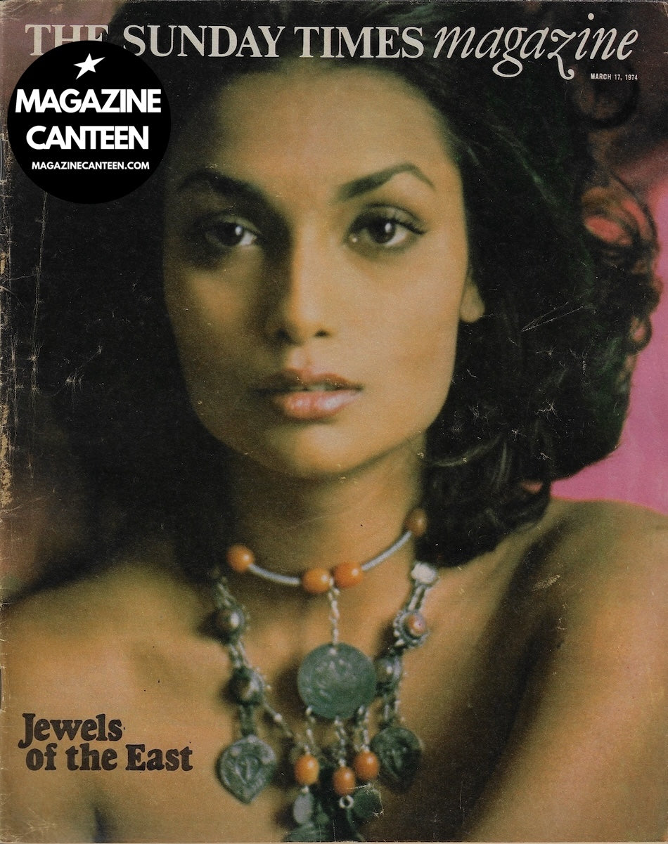 The Sunday Times Magazine - Shakira Caine EVA SERENY Eve Arnold SNOWDON