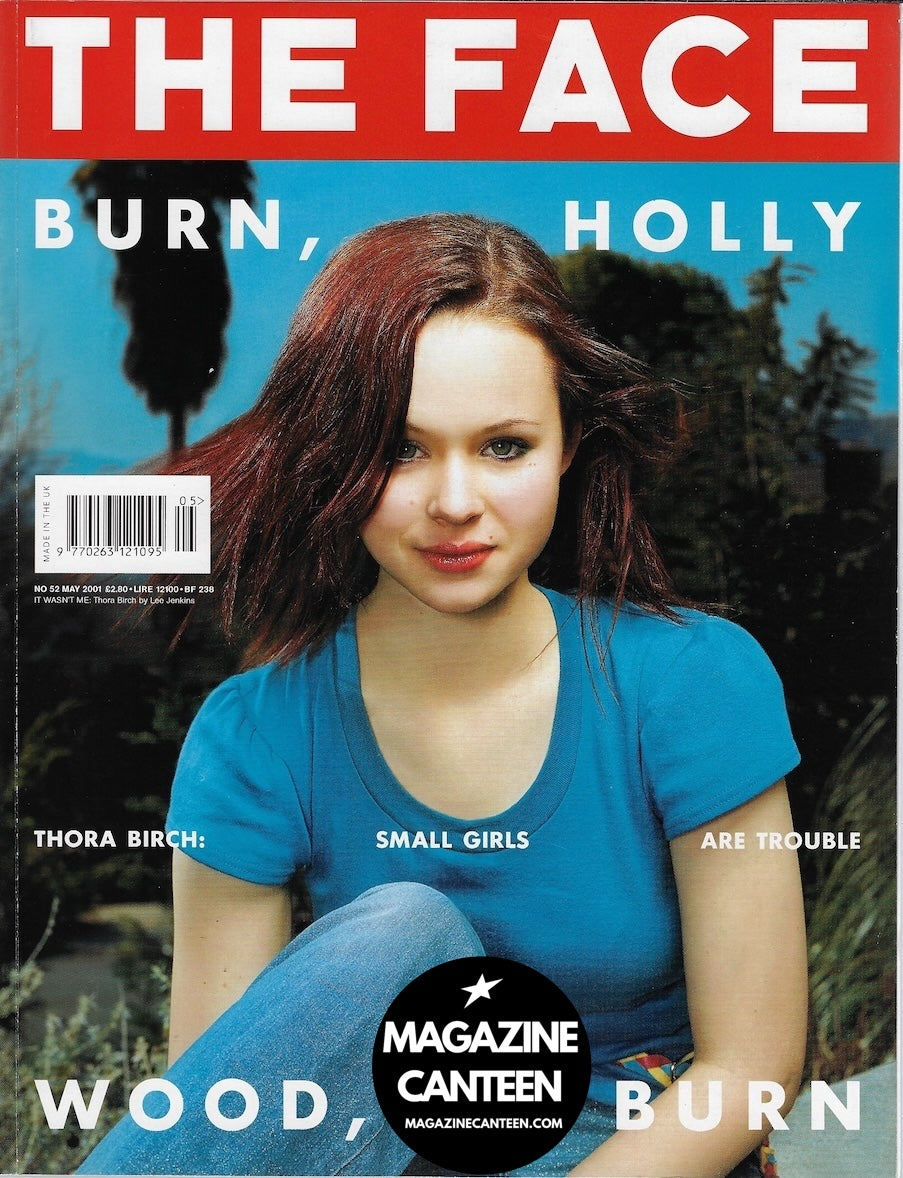 The Face Magazine 2001 - THORA BIRCH Lou Doillon PHARRELL WILLIAMS