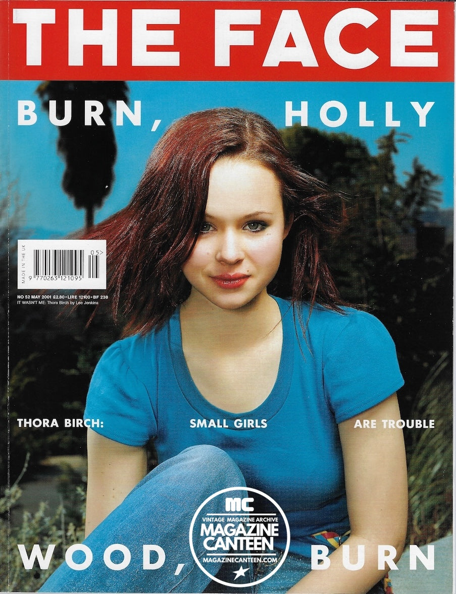 The Face Magazine 2001 - THORA BIRCH Lou Doillon PHARRELL WILLIAMS