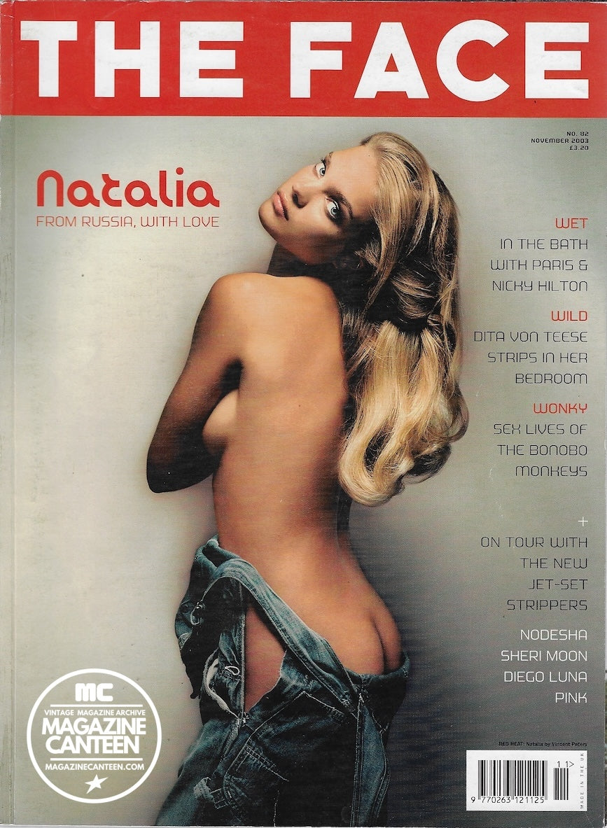 The Face Magazine 2003 - Natalia Vodianova DITA VON TEESE Paris Hilton