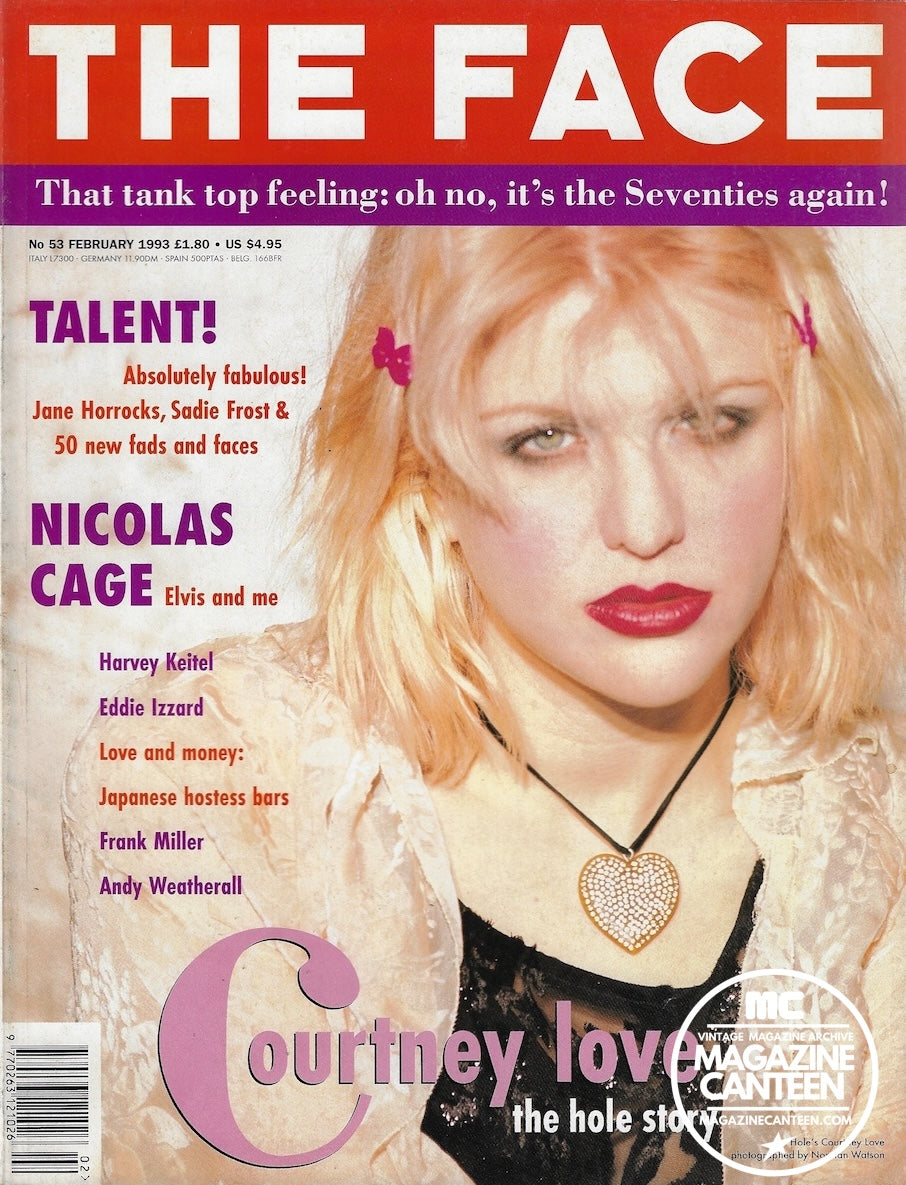 The Face Magazine 1993 - COURTNEY LOVE Sadie Frost EDDIE IZZARD