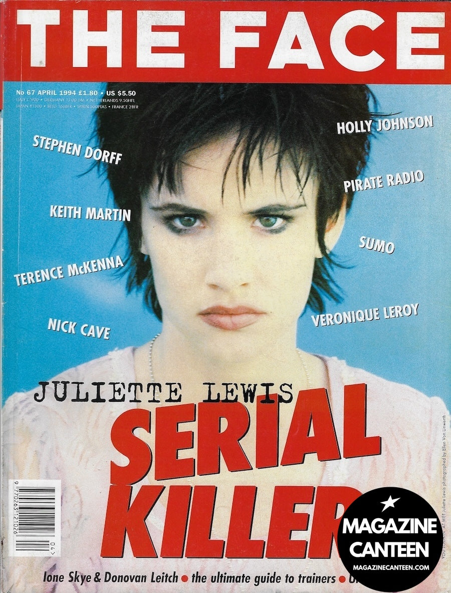 The Face Magazine 1994 - Juliette Lewis HOLLY JOHNSON Stephen Dorff