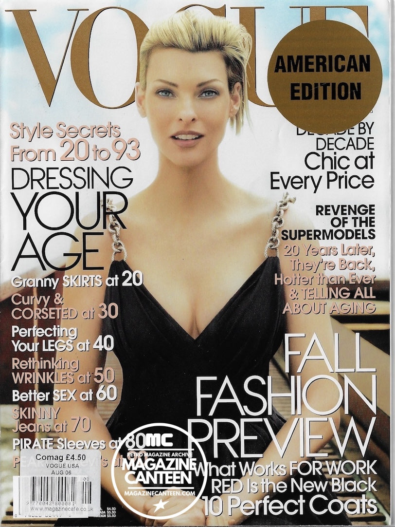 Vogue USA Magazine August 2006 - Linda Evangelista STEVEN KLEIN Christy